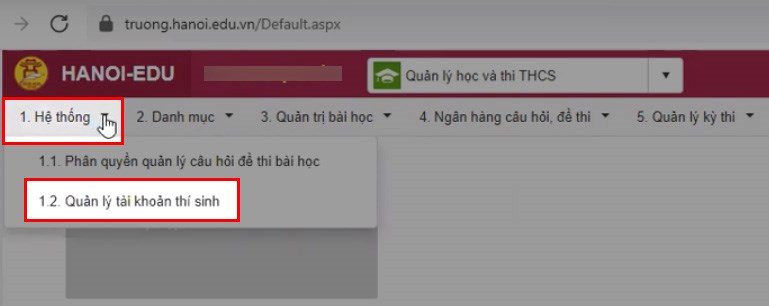 Bước 2: Chọn Hệ thống > Chọn Quản lý tài khoản thí sinh.